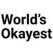 World's Okayest - Home
